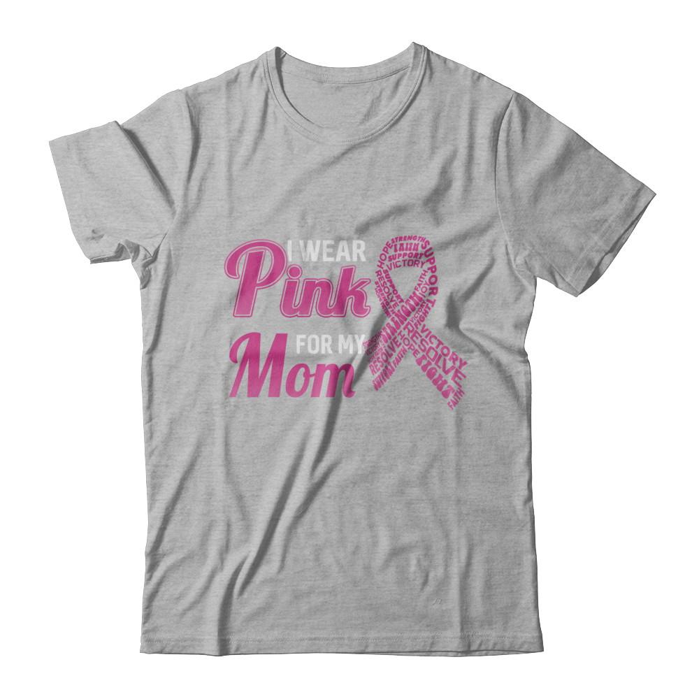 I Wear Pink For My Mom Breast Cancer Awareness-T-Shirt & Hoodie-Premium T-Shirt-Heather Gray