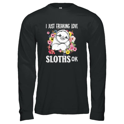 I Just Freaking Love Sloths-T-Shirt & Tank Top-Long Sleeve T-Shirt-Black