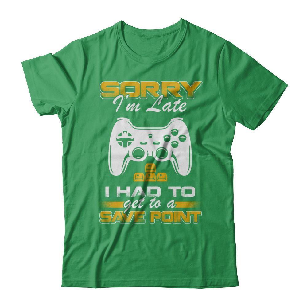 Sorry I'm Late I Had To A Save Point Gamer-T-Shirt & Hoodie-Premium T-Shirt-Kelly Green