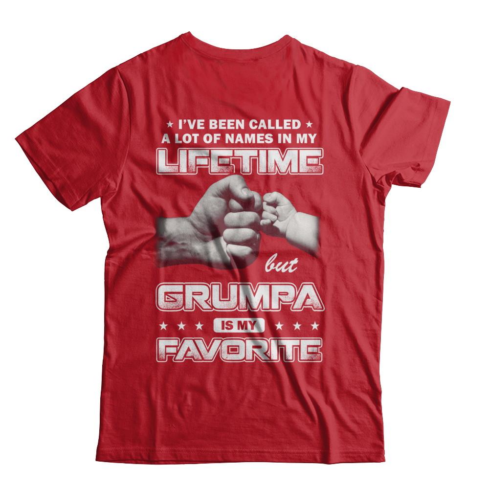 I've Been Called A Lot Of Names But Grumpa Is My Favorite-T-Shirt & Hoodie-Classic T-Shirt-Red