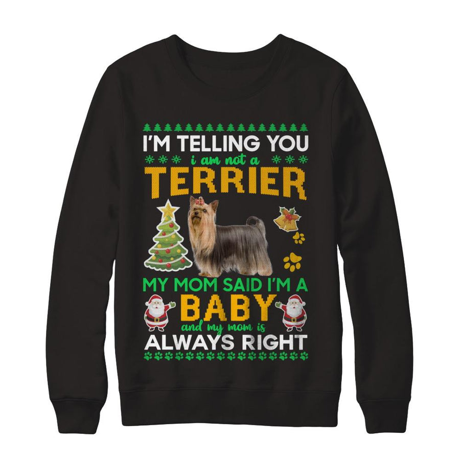 I Am Not A Yorkshire Terrier My Mom Said I'm A Baby-T-Shirt & Sweatshirt-Crewneck Sweatshirt-Black