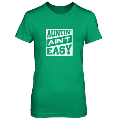 Auntin' Ain't Easy Funny Aunt-T-Shirt & Tank Top-Women's T-Shirt-Irish Green