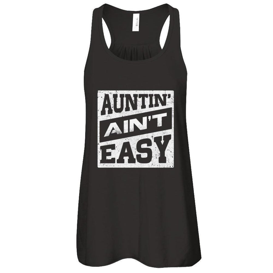 Auntin' Ain't Easy Funny Aunt-T-Shirt & Tank Top-Women's Flowy Racerback Tank-Black