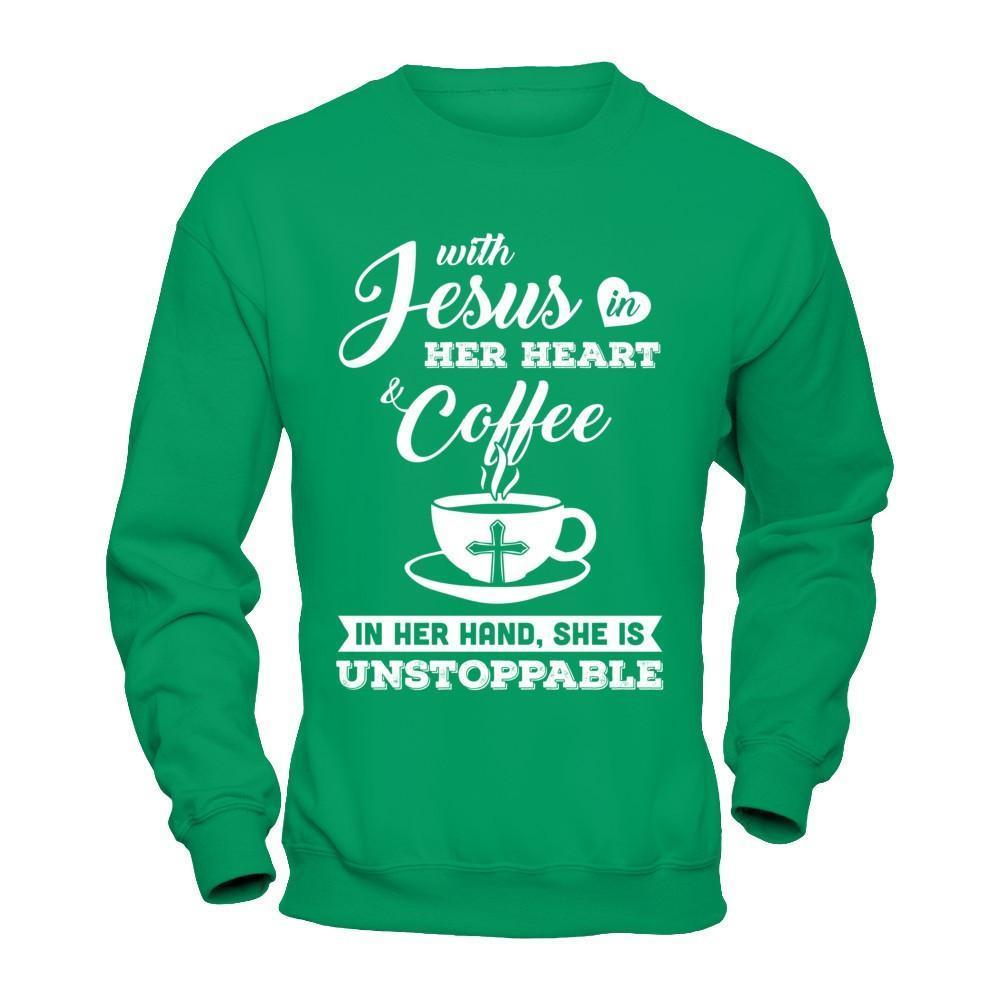 With Jesus In Her Heart And Coffee In Her Hand-T-Shirt & Hoodie-Crewneck Sweatshirt-Irish Green