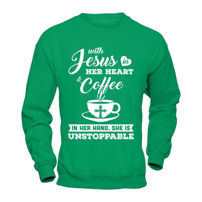With Jesus In Her Heart And Coffee In Her Hand-T-Shirt & Hoodie-Crewneck Sweatshirt-Irish Green