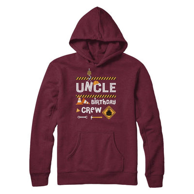 Uncle Birthday Crew Construction Birthday Party Gift-T-Shirt & Hoodie-Pullover Hoodie-Maroon