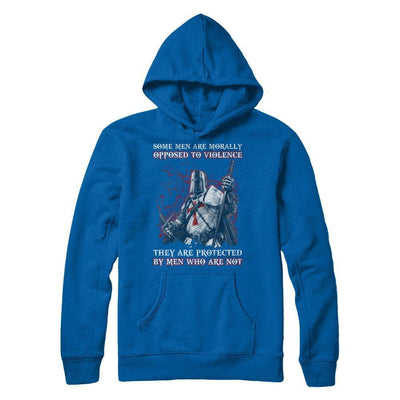 Knight Templar Men Opposed To Violence They Are Protected By Men Who Are Not-T-Shirt & Hoodie-Pullover Hoodie-Royal