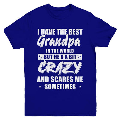 I Have The Best Grandpa In The World Kids Youth-Youth Shirt-