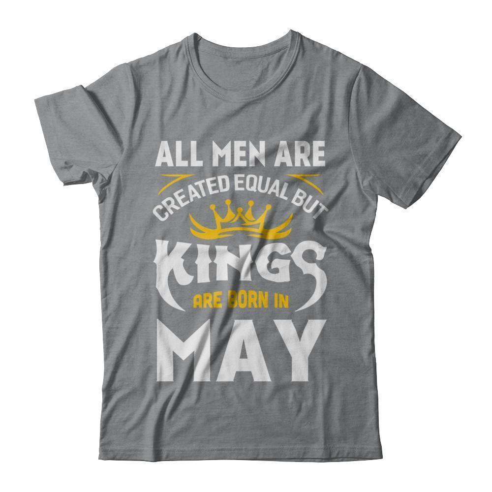 All Men Are Created Equal But Kings Are Born In May-T-Shirt & Hoodie-Classic T-Shirt-Sport Grey