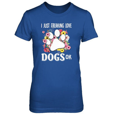 I Just Freaking Love Dogs-T-Shirt & Tank Top-Women's T-Shirt-Royal