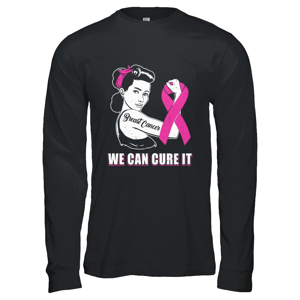 Breast Cancer Awareness Survivor We Can Cure It-T-Shirt & Hoodie-Long Sleeve T-Shirt-Black