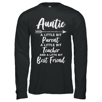 Being Auntie Is A Little Bit Parent Teacher Best Friends-T-Shirt & Hoodie-Long Sleeve T-Shirt-Black