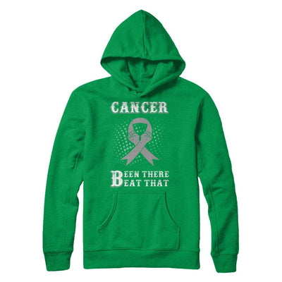 Brain Cancer Been There Beat That Grey Gray Awareness Ribbon-T-Shirt & Hoodie-Pullover Hoodie-Irish Green