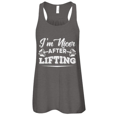 I'm Nicer After Lifting-T-Shirt & Tank Top-