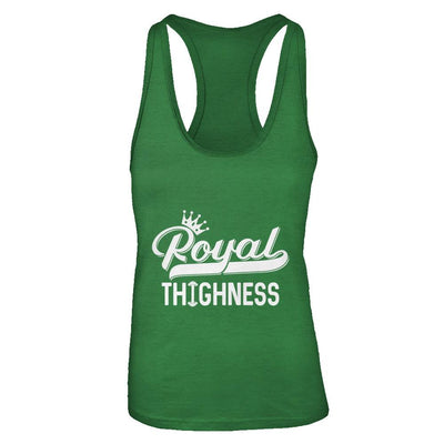 Royal Thighness Funny Sayings Fitness Gym Bodybuilding-T-Shirt & Tank Top-Women's Ideal Racerback Tank-Kelly Green