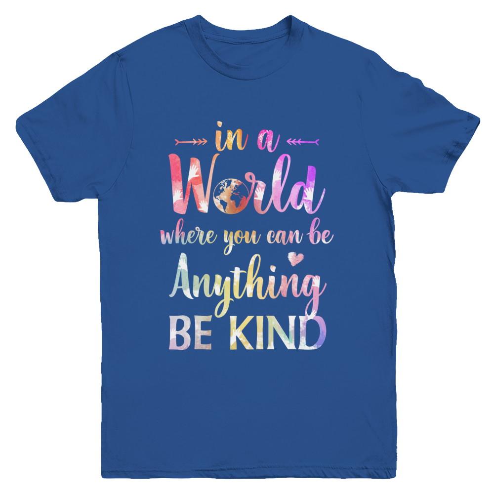 Autism In A World Where You Can Be Anything Be Kind Youth-Youth Shirt-Youth T-Shirt-Royal