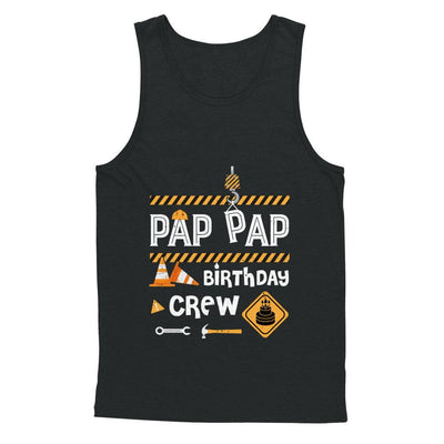 Pap Pap Birthday Crew Construction Birthday Party Gift-T-Shirt & Hoodie-Unisex Tank-Black