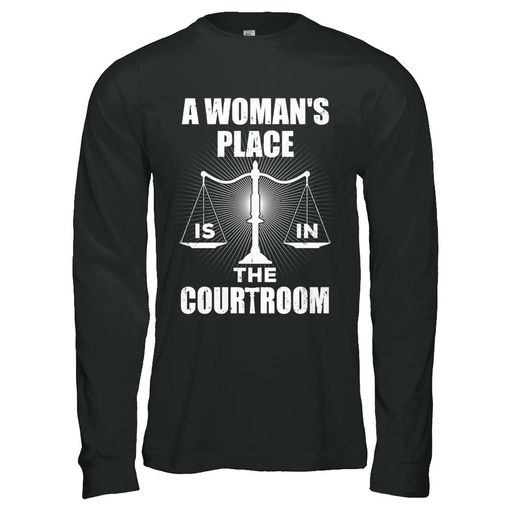 Lawyer Graduation A Woman's Place Is In The Courtroom-T-Shirt & Hoodie-Long Sleeve T-Shirt-Black