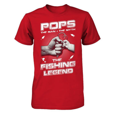 Pops The Man The Myth The Fishing Legend-T-Shirt & Hoodie-Classic T-Shirt-Red