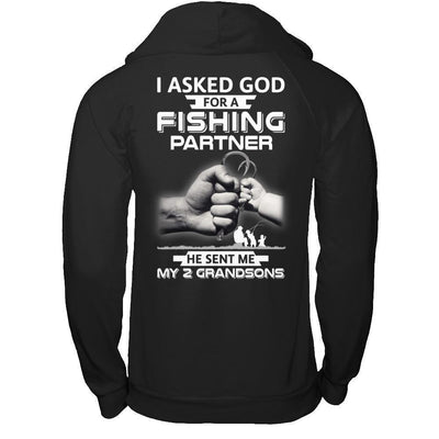 I Asked God For A Fishing Partner He Sent Me My Two Grandsons-T-Shirt & Hoodie-Pullover Hoodie-Black