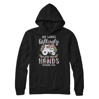 She Works Willingly With Her Hands Farming Farmer-T-Shirt & Hoodie-Pullover Hoodie-Black