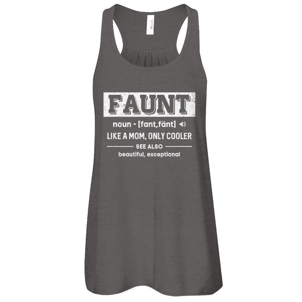 Faunt Funny Aunt Like A Mom Only Cooler Definition-T-Shirt & Tank Top-
