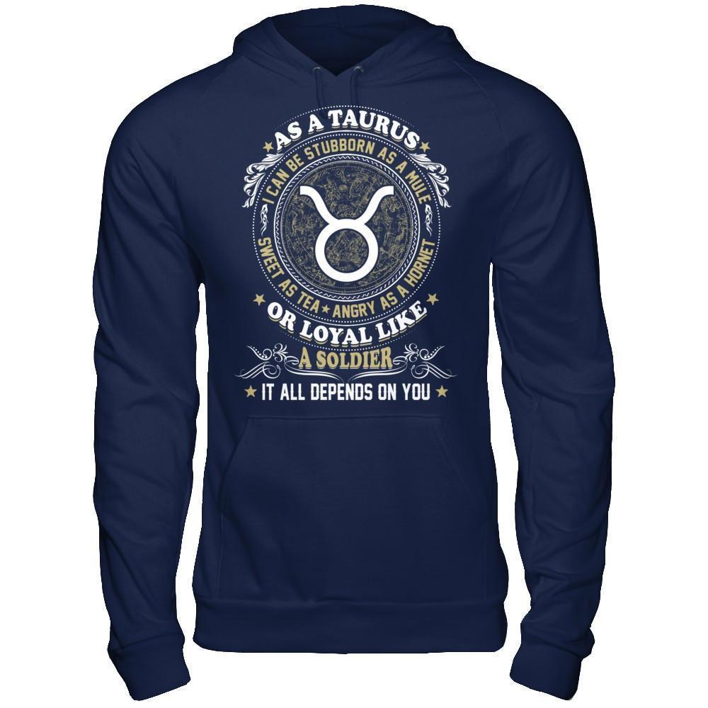As A Taurus I Can Be Stubborn As A Mule-T-Shirt & Hoodie-Pullover Hoodie-Navy