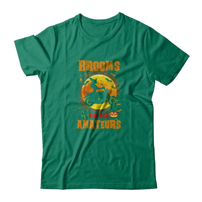 Brooms Are For Amateurs Funny Halloween Biker-T-Shirt & Tank Top-Classic T-Shirt-Kelly Green