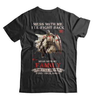 Knight American Mess With Me I'll Fight Back Mess With My Family-T-Shirt & Hoodie-Classic T-Shirt-Black