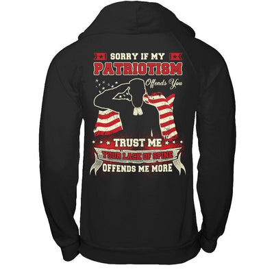 Sorry If My Patriotism Offends You Trust Me-T-Shirt & Hoodie-Pullover Hoodie-Black