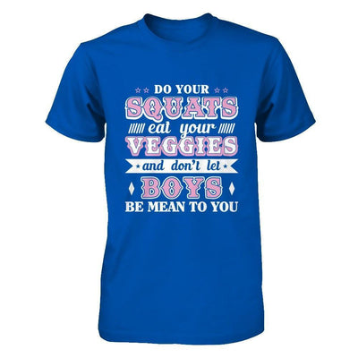 Do Your Squats Eat Your Veggies-T-Shirt & Hoodie-Premium T-Shirt-Royal