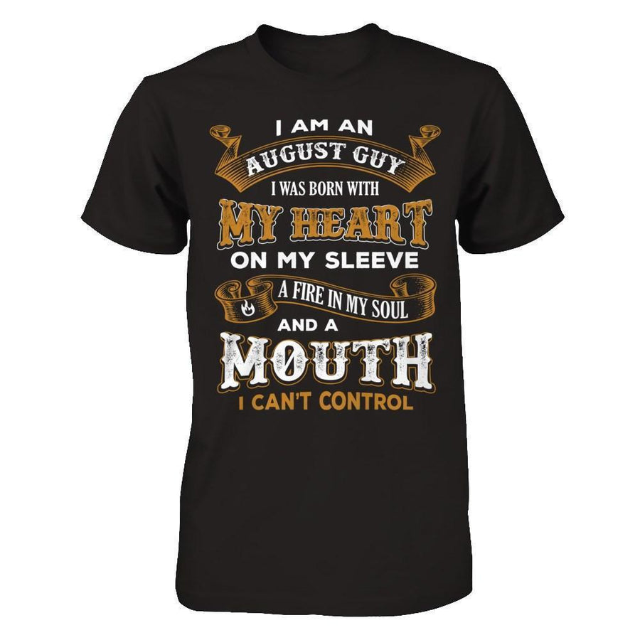 I'm An August Guy I Was Born With My Heart Birthday-T-Shirt & Hoodie-Classic T-Shirt-Black