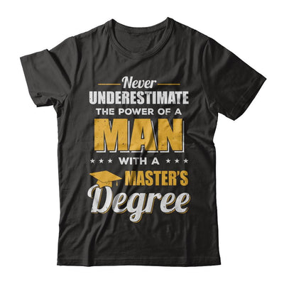 Funny Man With A Masters Degree Graduation Gift-T-Shirt & Hoodie-Classic T-Shirt-Black