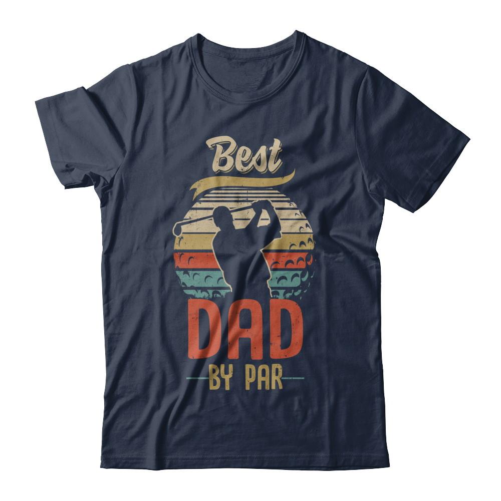 Vintage Best Dad By Par Fathers Day Funny Golf Gift-T-Shirt & Hoodie-Classic T-Shirt-Navy