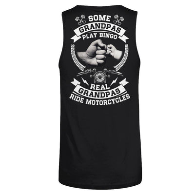 Some Grandpas Play Bingo Real Grandpas Ride Motorcycles-T-Shirt & Hoodie-Unisex Tank-Black