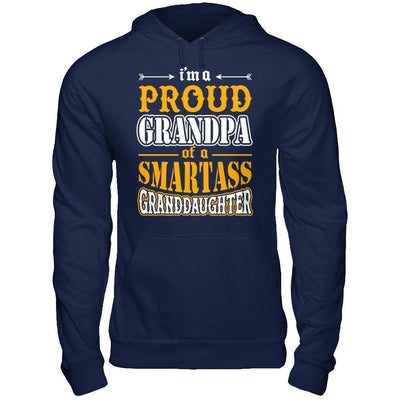 I'm A Proud Grandpa Of A Smartass Granddaughter-T-Shirt & Hoodie-Pullover Hoodie-Navy