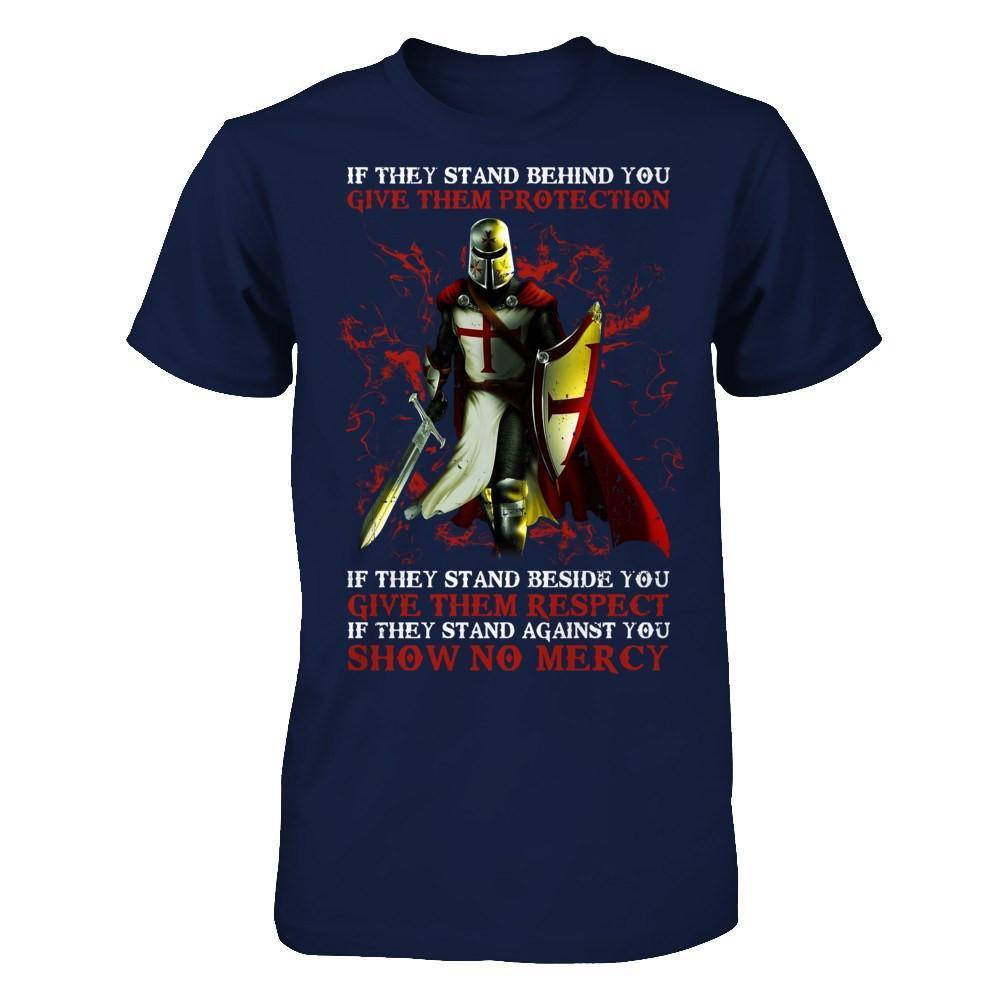 Knight Templar If They Stand Behind You Give Them Protection-T-Shirt & Hoodie-Classic T-Shirt-Navy