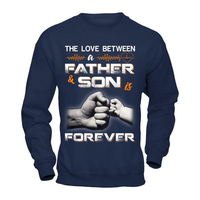 The Love Between A Father and Son Is Forever-T-Shirt & Hoodie-Crewneck Sweatshirt-Navy