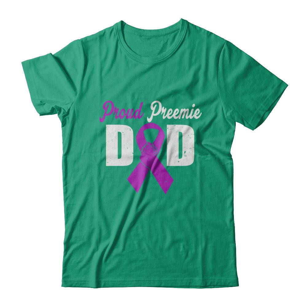 Fathers Day Proud Preemie Dad Premature Birth Awareness-T-Shirt & Hoodie-Classic T-Shirt-Kelly Green