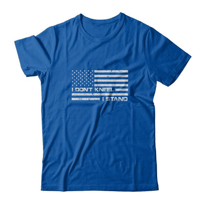 I Don't Kneel I Stand Us Flag-T-Shirt & Tank Top-Premium T-Shirt-Royal