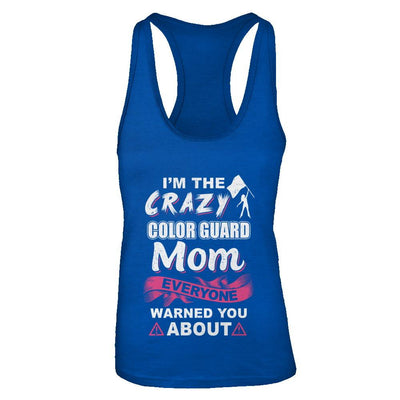 I'm The Crazy Color Guard Mom Mothers Day Gifts-T-Shirt & Tank Top-Women's Ideal Racerback Tank-Royal