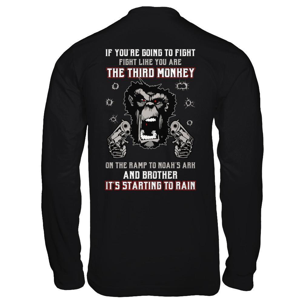 If You're Going To Fight Fight Like You're The Third Monkey-T-Shirt & Hoodie-Long Sleeve T-Shirt-Black