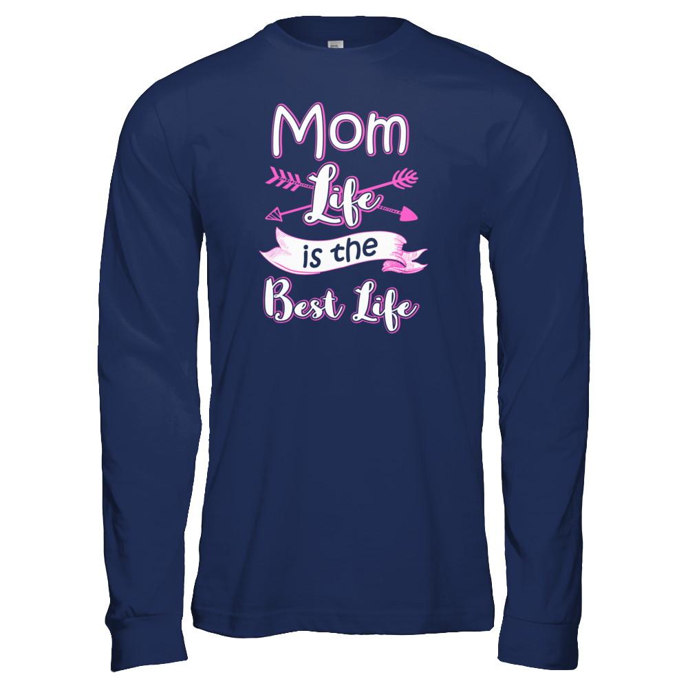 Mom Life Is The Best Life-T-Shirt & Tank Top-Long Sleeve T-Shirt-Navy