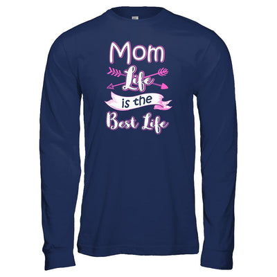 Mom Life Is The Best Life-T-Shirt & Tank Top-Long Sleeve T-Shirt-Navy