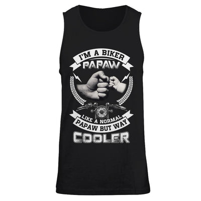 I'm A Biker Papaw Like A Normal Papaw But Way Cooler-T-Shirt & Hoodie-Unisex Tank-Black