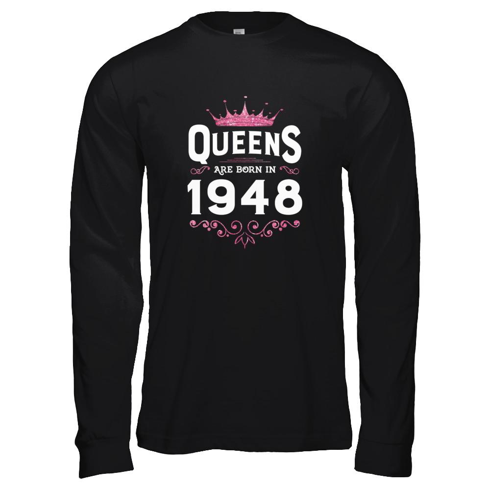 Queens Are Born In 1948 Birthday Gift-T-Shirt & Tank Top-Long Sleeve T-Shirt-Black