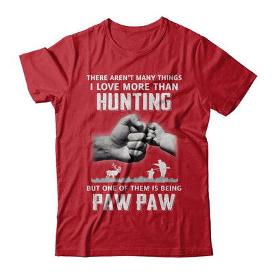 I Love More Than Hunting Being Paw Paw Funny Fathers Day-T-Shirt & Hoodie-Classic T-Shirt-Red