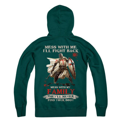 Knight American Mess With Me I'll Fight Back Mess With My Family-T-Shirt & Hoodie-Pullover Hoodie-Deep Forest
