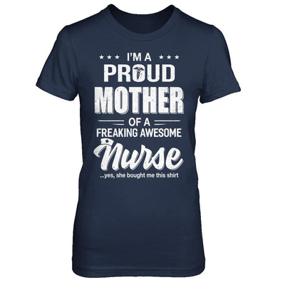 I'm A Proud Mother From Awesome Nurse Daughter Mom-T-Shirt & Hoodie-Women's T-Shirt-Navy