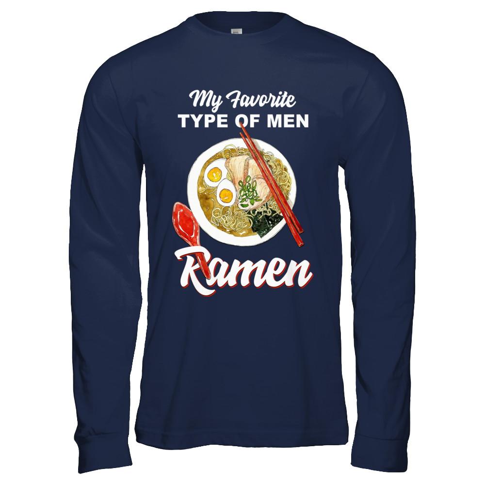 Food Japanese My Favorite Type Of Men Ramen-T-Shirt & Hoodie-Long Sleeve T-Shirt-Navy